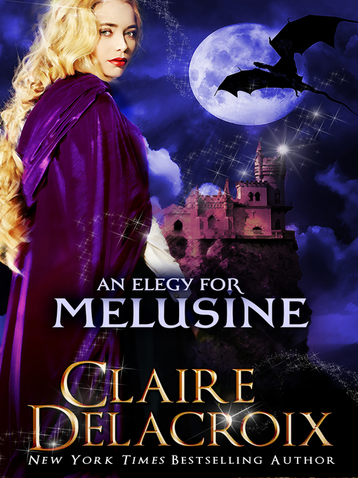Title details for An Elegy for Melusine by Claire Delacroix - Available